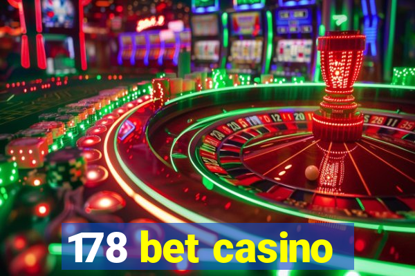 178 bet casino